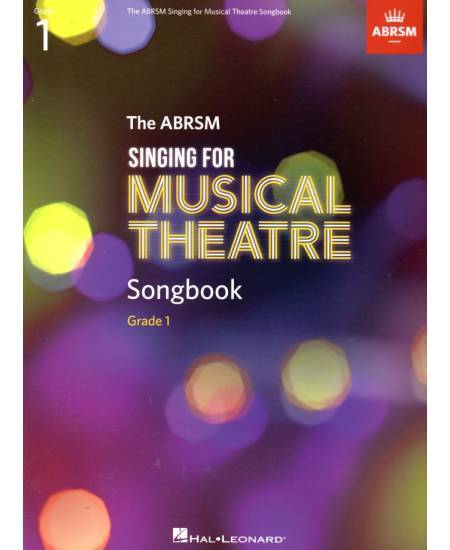 Singing for Musical Theatre Songbook Grade 1