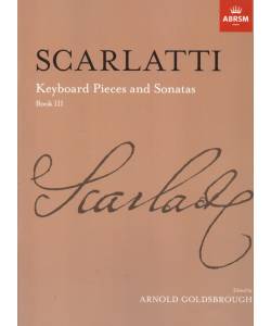 SCARLATTI : Keyboard Pieces and Sonatas, Book III