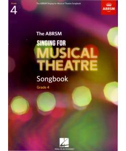 Singing for Musical Theatre Songbook Grade 4