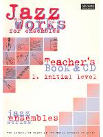 Jazz Works for Ensembles Initial Level(teacher's book & CD)