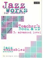 Jazz Works for Ensembles Advanced Level(teacher's book & CD)