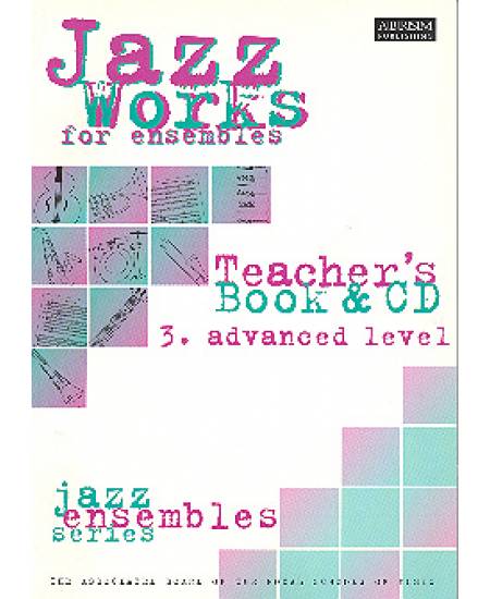 Jazz Works for Ensembles Advanced Level(teacher's book & CD)