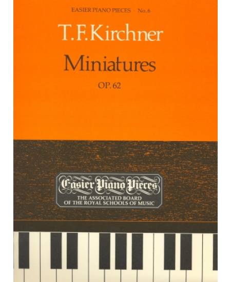 鋼琴簡易小品系列-6.T.F.Kirchner  Miniatures OP.62
