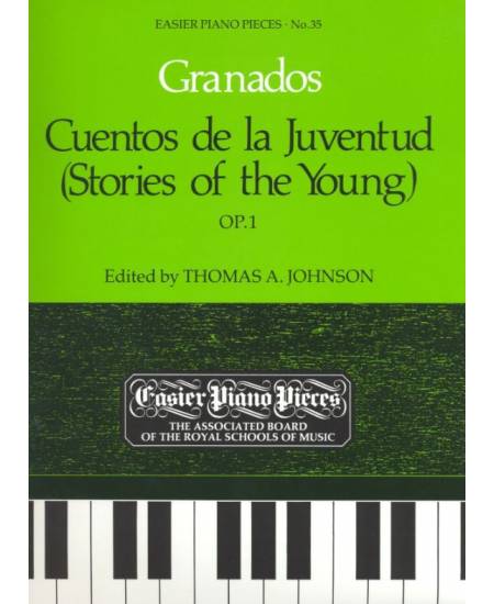 鋼琴簡易小品系列-35.Granados  Cuentos de la Juventud (Stories of the Young) OP.1