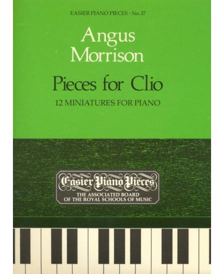 鋼琴簡易小品系列-37.Angus Morrison  Pieces for Clio 12 Miniatures for Piano