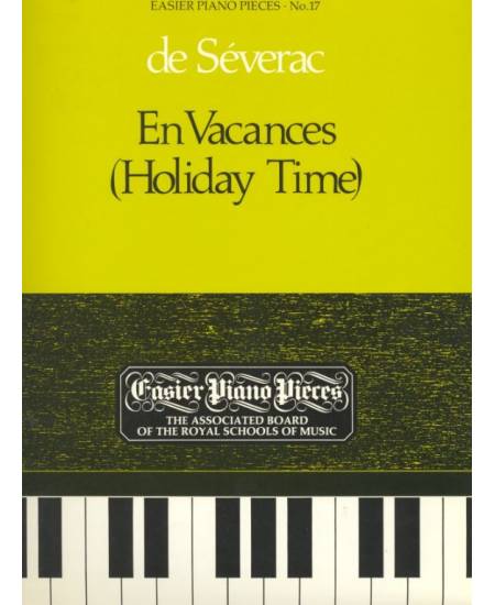 鋼琴簡易小品系列-17.de Severac  En Vacances (Holiday Time)