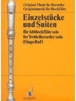 Einzelstuecke und Suiten for Treble Recorder Solo