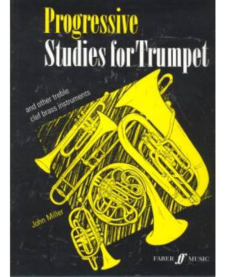 Progressive Studies for Trumpet (and other treble clef brass instruments)