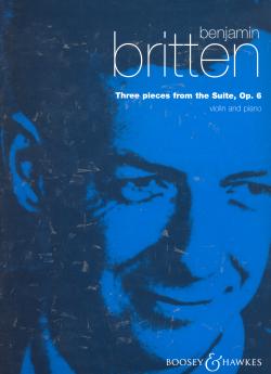 Benjamin Britten   Three pieces from the Suite, Op.6
