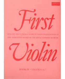 First Violin Book IV, Grades 6&7