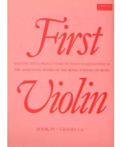 First Violin Book IV, Grades 6&7