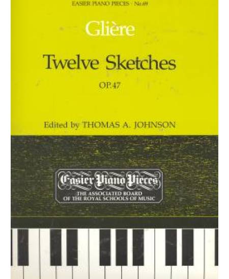 鋼琴簡易小品系列-69.Gliere Twelve Sketches Op. 47