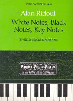 鋼琴簡易小品系列-80.Alan Ridout White Notes, Black Notes, Key Notes