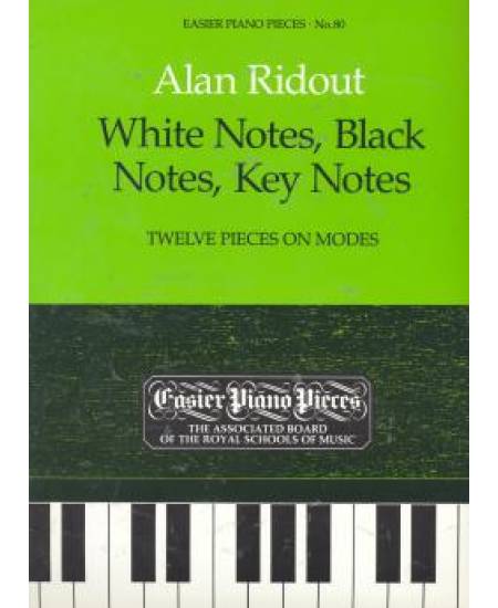 鋼琴簡易小品系列-80.Alan Ridout White Notes, Black Notes, Key Notes