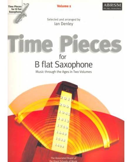 Time Pieces for B flat saxophone Volume 1