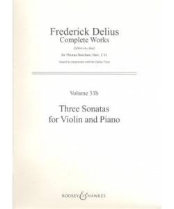 Frederick Delius Volume 31b Three Sonatas for Violin and Piano