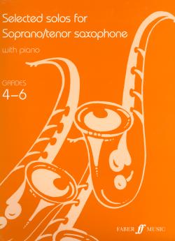 Selected solos for Soprano/tenor Saxophone Grade 4-6