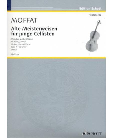 Moffat Melodies by Old Master for Young Cellisten Vol.1
