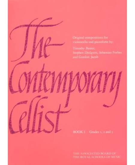 The Contemporary Cellist Book 1
