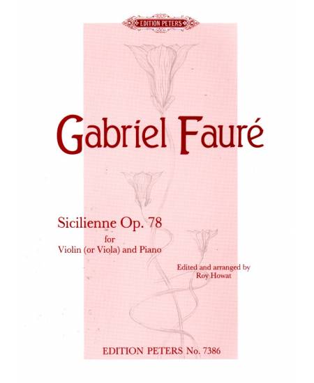 Faure Sicilienne Op78 for Violin (or Viola) & Piano